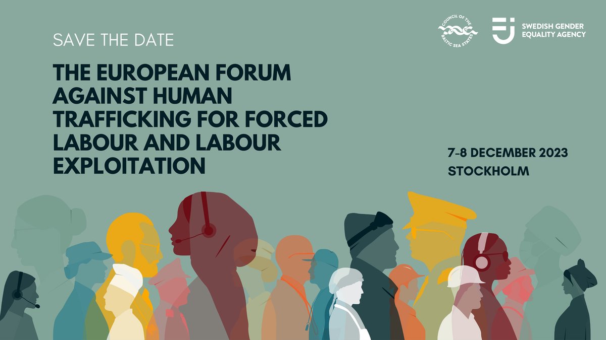 📆 Mark your calendars for the European Forum against #HumanTrafficking for #ForcedLabour and #LabourExploitation, organised by @CBSSsecretariat a & @jamy_sverige. This crucial event is set to occur on 7-8 December 2023 in Stockholm🇸🇪. Let's unite to combat these pressing issues…