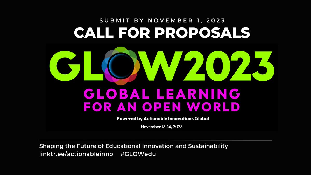 It's time to glow! Join Actionable Innovations Global for our annual virtual conference focused on educational innovation and global citizenship. The Call for Proposals is open, as well as registration. Reserve your space today! smore.com/ftxsw