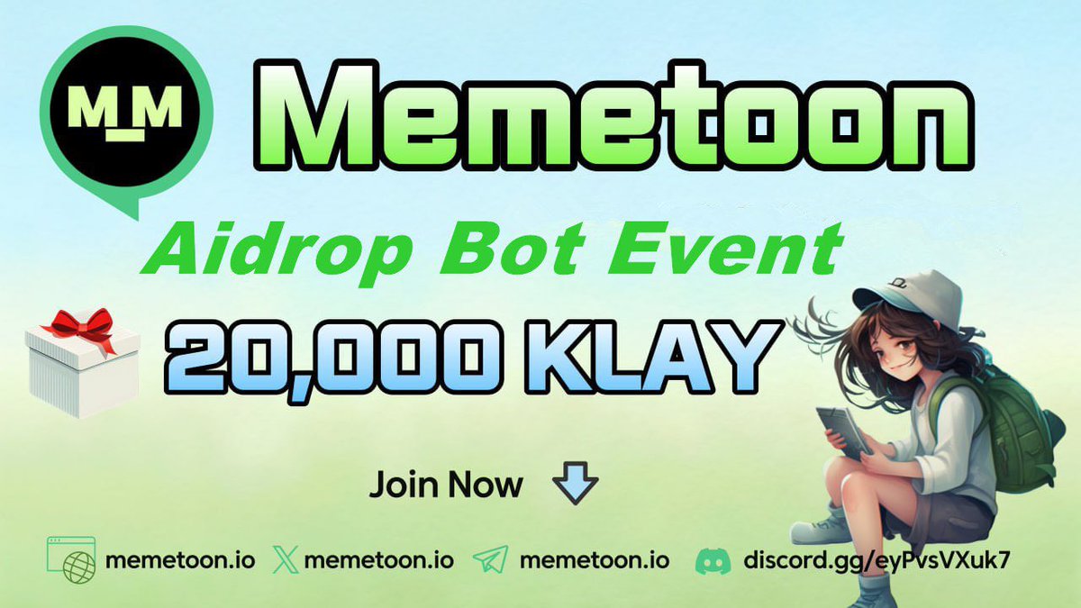 💵Bot airdrop is live!!!

Participate in our #Airdrop and earn 5 Klaytn tokens.

Airdrop:
t.me/MemeToonAirdro…

Airdrop token rewards will be distributed to your address on August 31th and 4000 lucky random participants will be rewarded. 

#Memetoon #Airdrop #Airdrop6_com