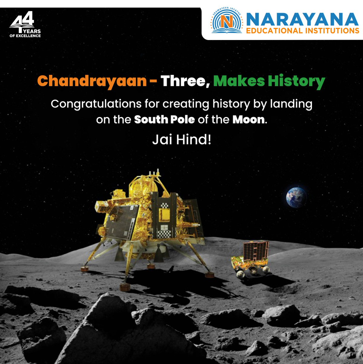 NarayanaEdu's tweet photo. We made history by successfully landing on the South Pole of the moon, a territory majorly untapped and unexplored by humans till date.

We are proud of team India!

#Chandrayaan3 #MoonMission #ISRO #India #ChandrayaanSuccessful #44YearsOfExcellence #TheNarayanaGroup https://t.co/p3pLLsQWU7