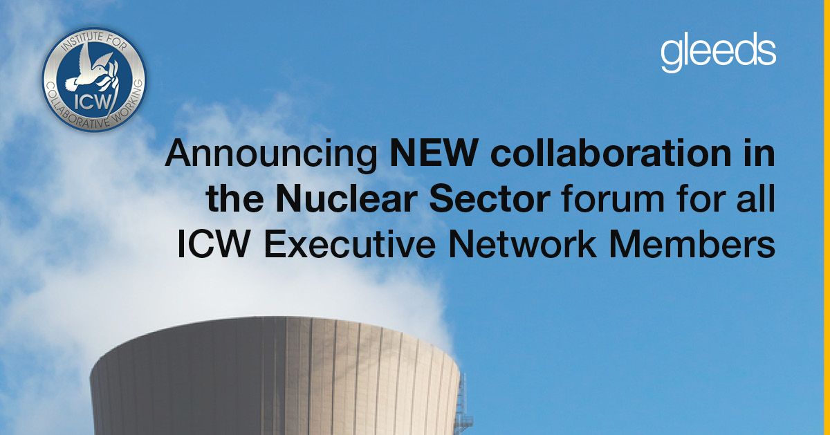 Following the successful establishment of our forum for #collaboration in the nuclear sector, we are pleased to welcome @GleedsGlobal, our executive network member to the forum, represented by Andy Ellis, Global Head of Gleeds Energy. #ICWnuclearforum #Gleeds