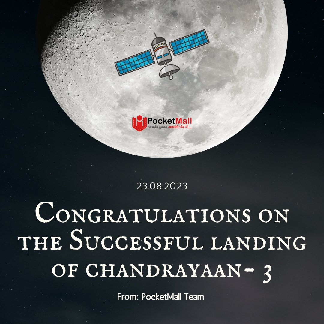 pocketmallapp's tweet photo. Congratulations to ISRO for the successful landing of Chandrayaan🚀🙌

#ISRO #Chandrayaan3 #ProudMoment #success https://t.co/sNU3DAtglE
