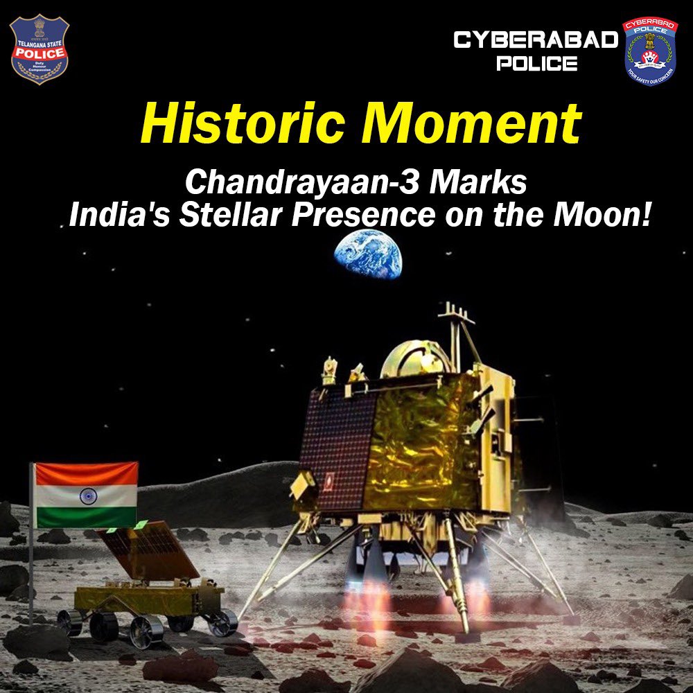 A Giant Leap for India🇮🇳 #Chandrayaan-3 Touches Down on Lunar Soil! Congratulations to @isro on the successful landing on the moon. #CyberabadPolice