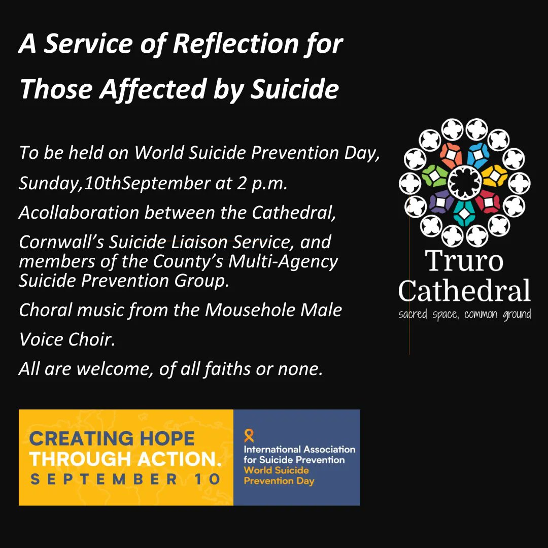 Sun 10 Sep is World Suicide Prevention Day. A service of reflection for those affected by suicide will be held at the cathedral, a collaborative service working with agencies across Cornwall. Starts at 2pm. With Mousehole Male Voice Choir. 

buff.ly/3OMzZTp