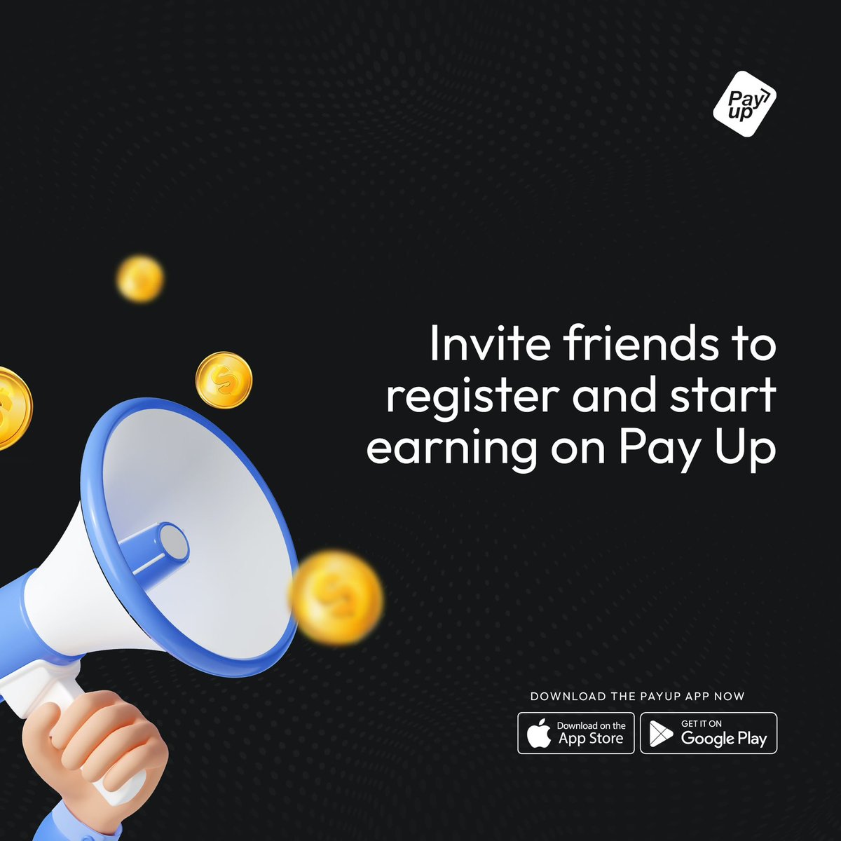 📲Invite friends and family to use Pay Up and get rewarded. Download our app today to enjoy even more features.✨