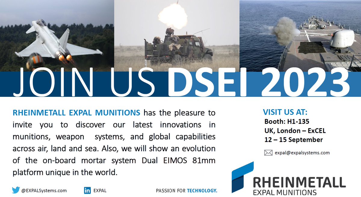 Countdown to #DSEI23

Just a few days to go until #DSEI23 where we will be with our clients &amp; partners. 

Booth H1-135. HALL 1.
 
For more information or to arrange a stand visit, please contact: expal@expalsystems.com

#Rheinmetall #Technology #dualEIMOS #DSEI23 #london #EXPAL