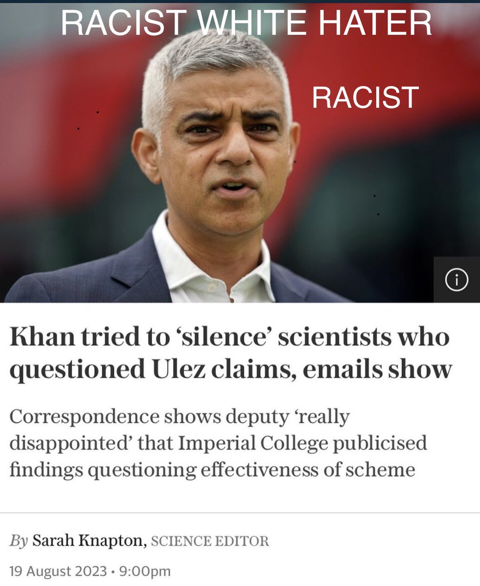 Rickyp1969666's tweet photo. @MayorofLondon @MayorofLondon KHAN is OFFICIALLY the most HATED RACIST in #London #uk
Khan gave FALSE & DISHONEST Statements on #ULEZ to @LondonAssembly #Londona
@UKLabour SACK This FAKE MUSLIM! He ABUSED & WASTE £MILLIONS by RAISING living costs & Giving FREEBIES for his Family & Friends https://t.co/dmi8O0Jql2