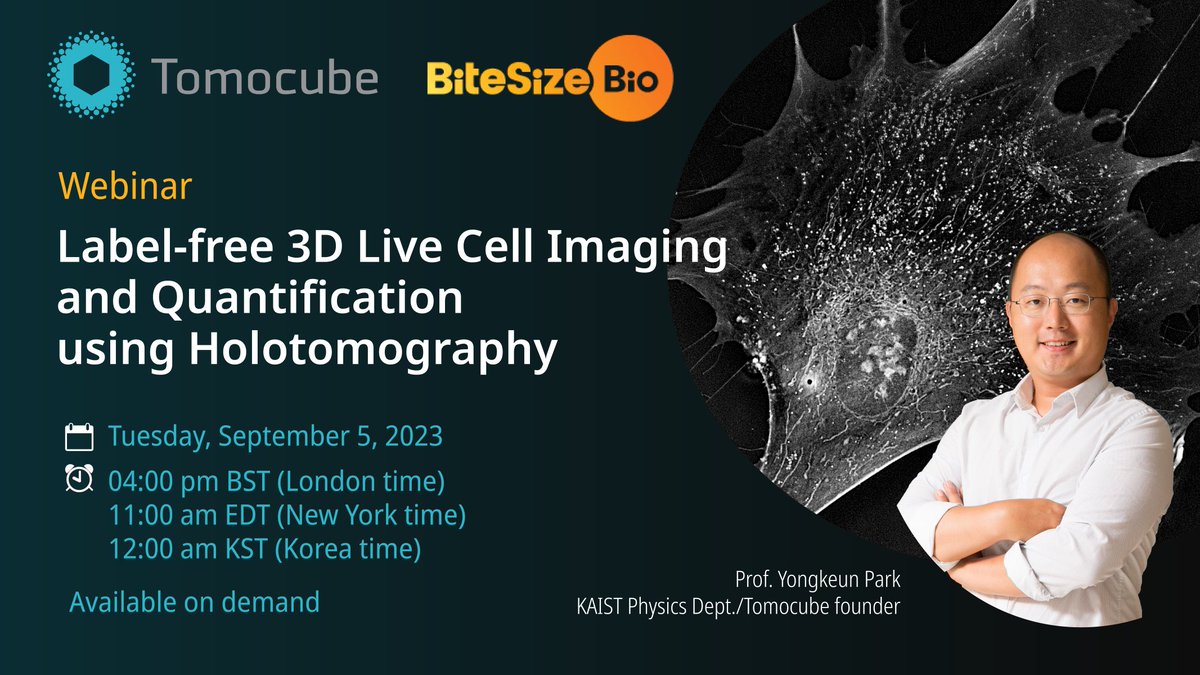 Tomocubeinc's tweet photo. A quick reminder of our upcoming webinar on Sep 5th. Register now to get updated on the latest advancement in 3D live cell imaging: https://t.co/6hXt1P34ml
#tomocube #holotomography #labelfree #livecell #imaging #microscopy #microscope #BitesizeBio #webinar https://t.co/UqVNOPk9aE