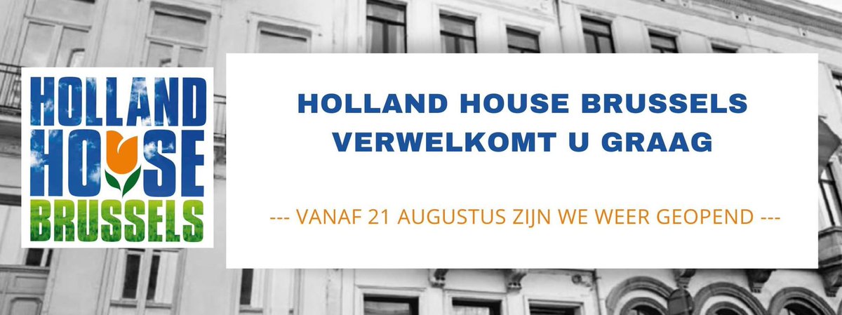 Wij informeren u graag dat Holland House Brussels weer open is vanaf maandag 21 augustus. 

Voor meer informatie, houd de website en evenementenkalender in de gaten!
hollandhousebrussels.eu

Bent u nog geen lid? Overweeg dan lid te worden!