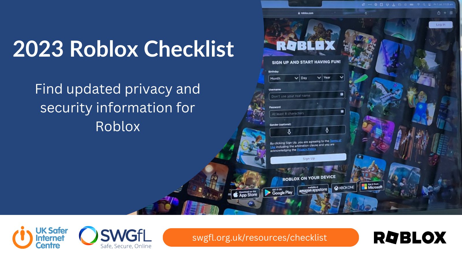 SWGfL - Safe, Secure, Online on X: We've collaborated with @Roblox to  launch the #Roblox Checklist for 2023 to help parents, carers and young  people understand more about the platforms #privacy and #