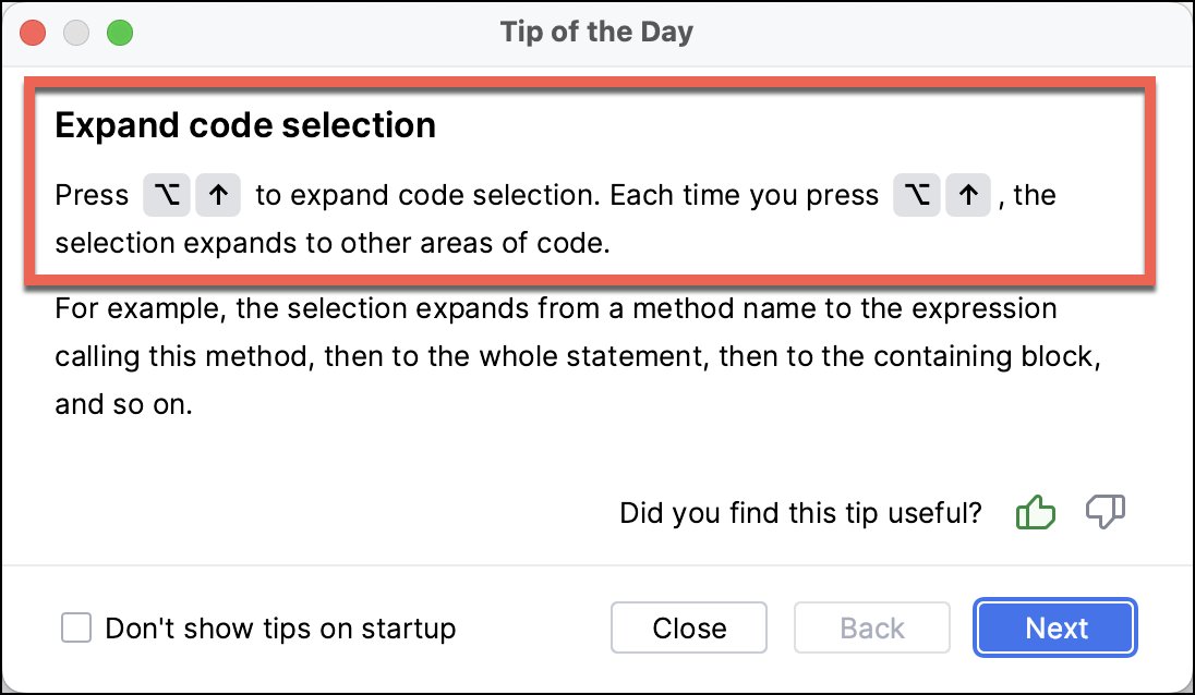 TBH, I don't often look at 'Tip of the day' dialogs - but I am too lazy to turn the feature off ;-). But this is actually very useful! / @WebStormIDE