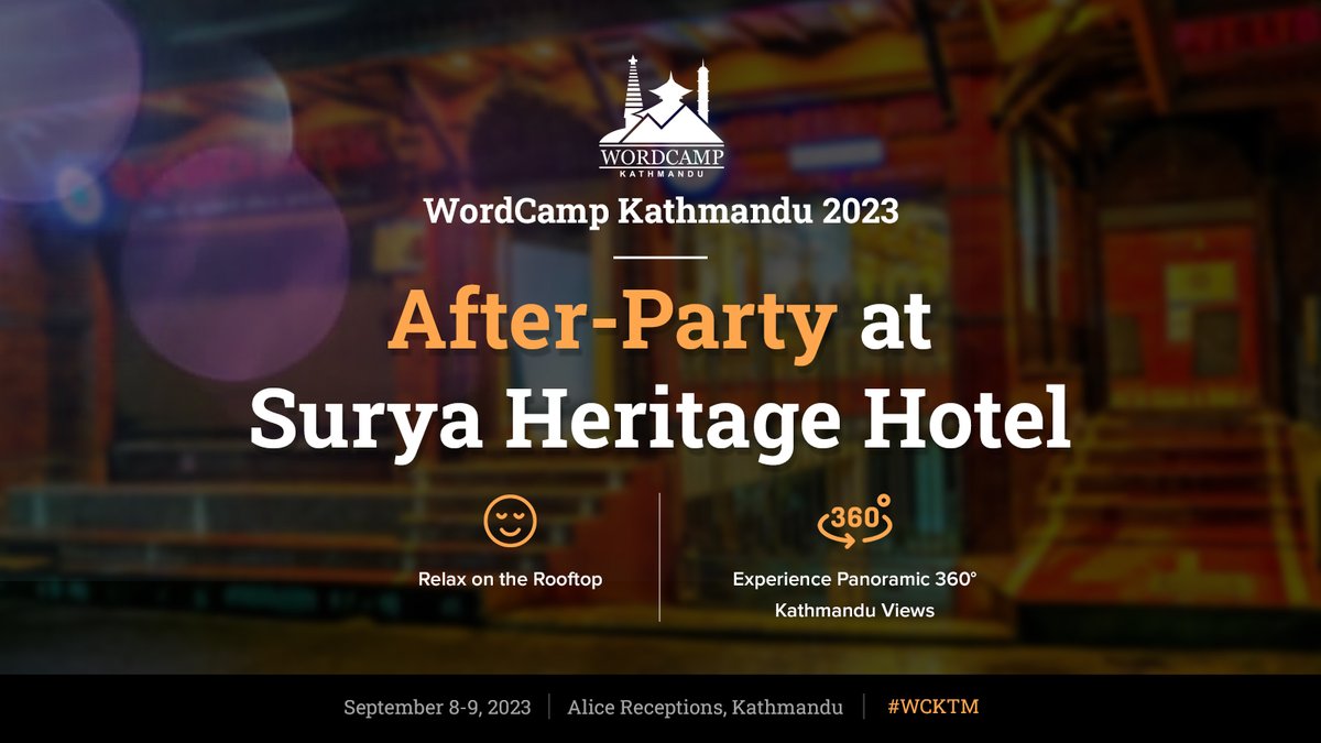 WCKathmandu's tweet image. Get ready to wrap up WordCamp Kathmandu 2023 with a bang!🔥

All WordCamp Kathmandu attendees are invited to join us for an unforgettable after-party on September 9th at Surya Heritage Hotel.

🧵(1/2)