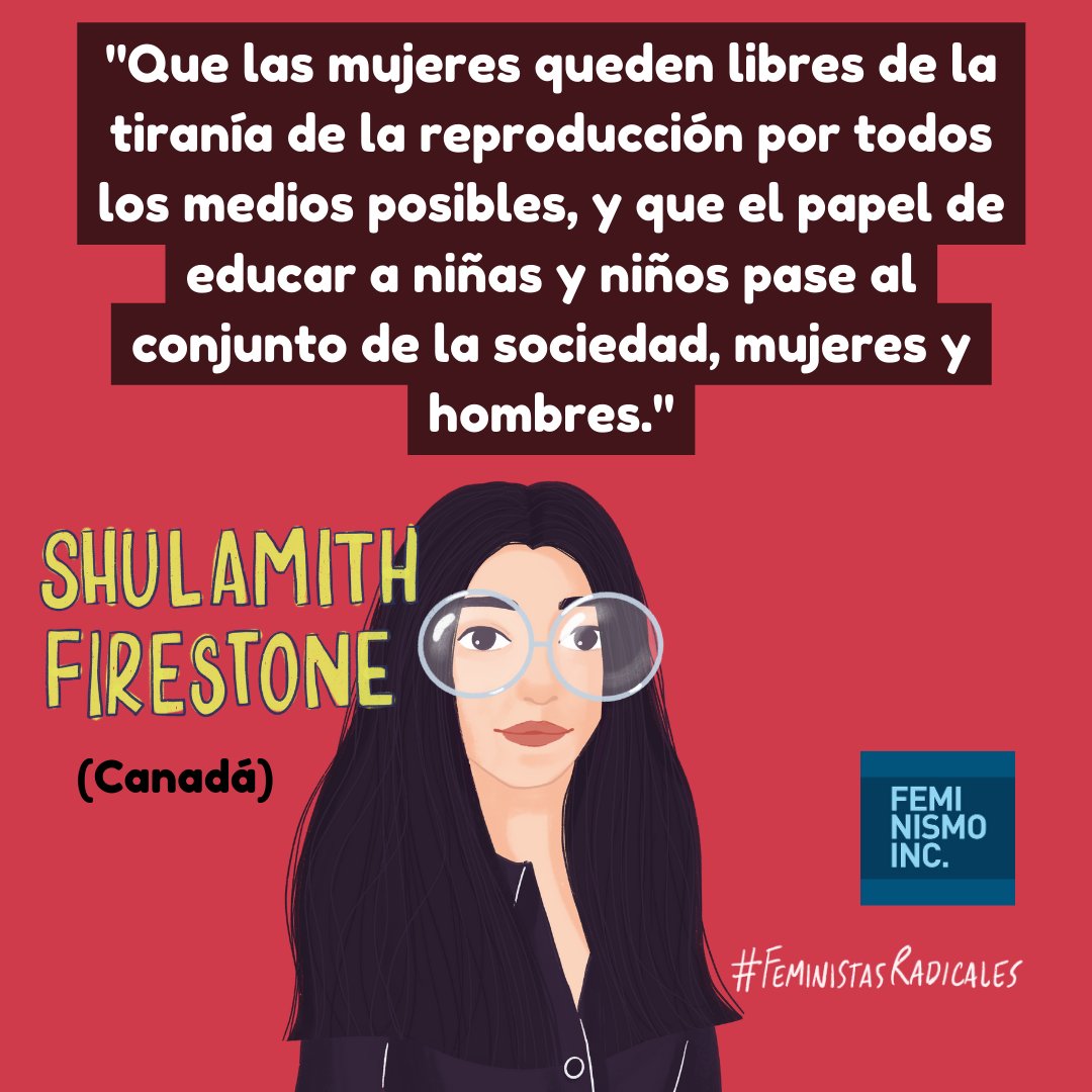 FeminismoINC's tweet photo. #FeministasRadicales | Muchas personas han calificado a #ShulamithFirestone como la más radical de todas y a su obra como una utopía pues afirmaba que el desarrollo y la tecnología serían fundamental para acabar con la opresión de las mujeres. Conócela👉🏽 https://t.co/lpx6Cw7k8K https://t.co/lTHmnT5oIm
