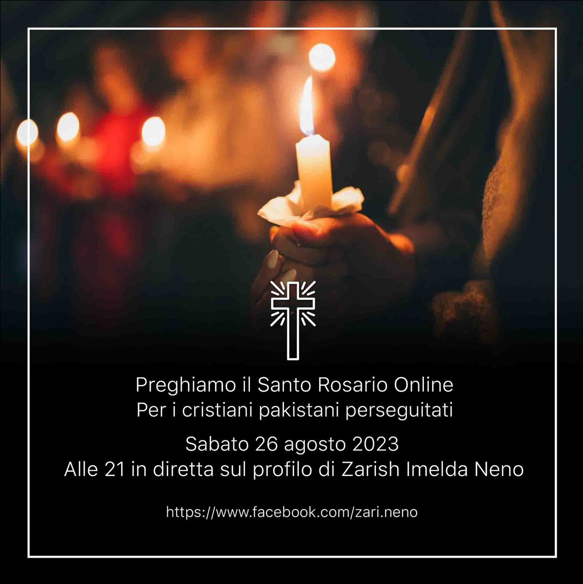 zarishneno's tweet photo. Questo sabato alle ore 21 insieme ai miei amici pregherò il Santo Rosario online sulla mia pagina Facebook per i cristiani perseguitati nel mondo soprattutto in Pakistan.
Unisciti a noi 🙏🏽

https://t.co/ZSxKkgQj9J https://t.co/xvrIaQhLqj
