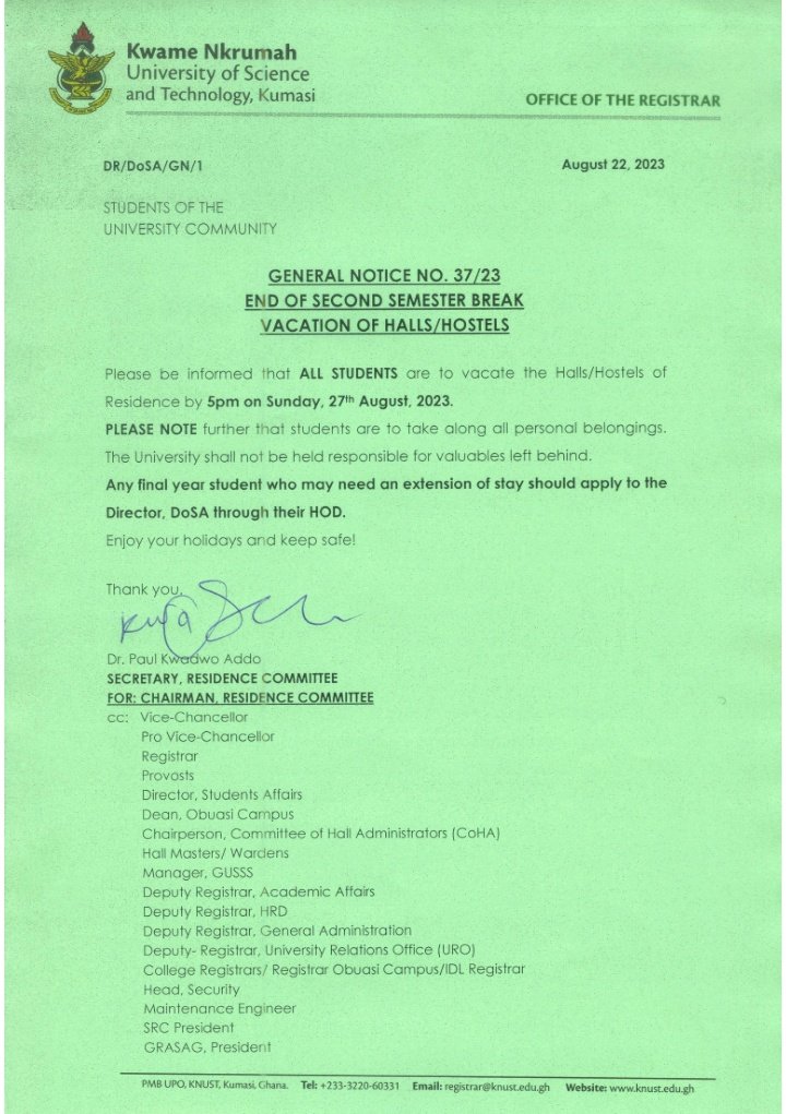 KNUST_Live's tweet photo. JUST IN;

All students residing at KNUST owned halls and hostels are informed to vacate on Sunday, 27th August 2023 by 5:00pm.

Final year students who may need an extension of stay should apply to the Director of Students through their HODs.

#KNUSTLive https://t.co/lA6StDvRuU
