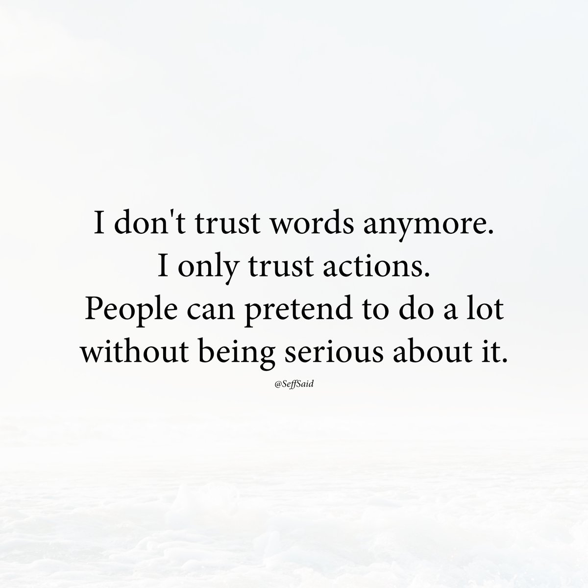 Actions speak louder than words