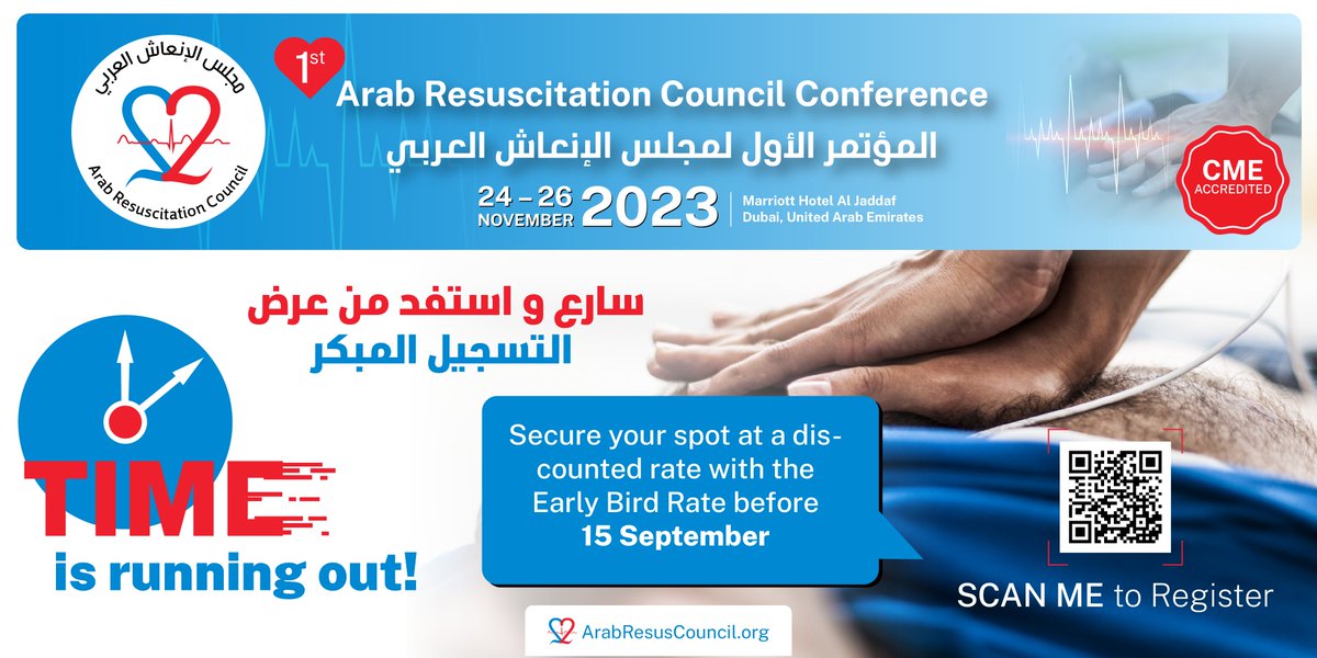 Arab Resuscitation Council (@arabresusc) on Twitter photo Join us at the 1st Arab Resuscitation Council Conference and save big with the Early Bird Registration. Don't wait, secure your spot before September 15th!
Register here: bit.ly/RegArRC
#ArabResuscitationCouncil
#ArRC
#CPR
#AED
#معا_ننقذ_حياة
#مجلس_الانعاش_العربي Join us at the 1st Arab Resuscitation Council Conference and save big with the Early Bird Registration. Don't wait, secure your spot before September 15th!
Register here: bit.ly/RegArRC
#ArabResuscitationCouncil
#ArRC
#CPR
#AED
#معا_ننقذ_حياة
#مجلس_الانعاش_العربي