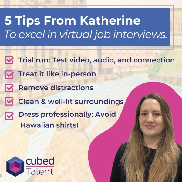Cubednewsdesk's tweet image. It&apos;s Wisdom Wednesday! Kath, our expert recruiter, shared her top 5 tips to excel in virtual job interviews.

Share your tips below and tag a friend who could use these tips!

#VirtualInterviewSuccess #CareerTips #AceTheInterview&quot;