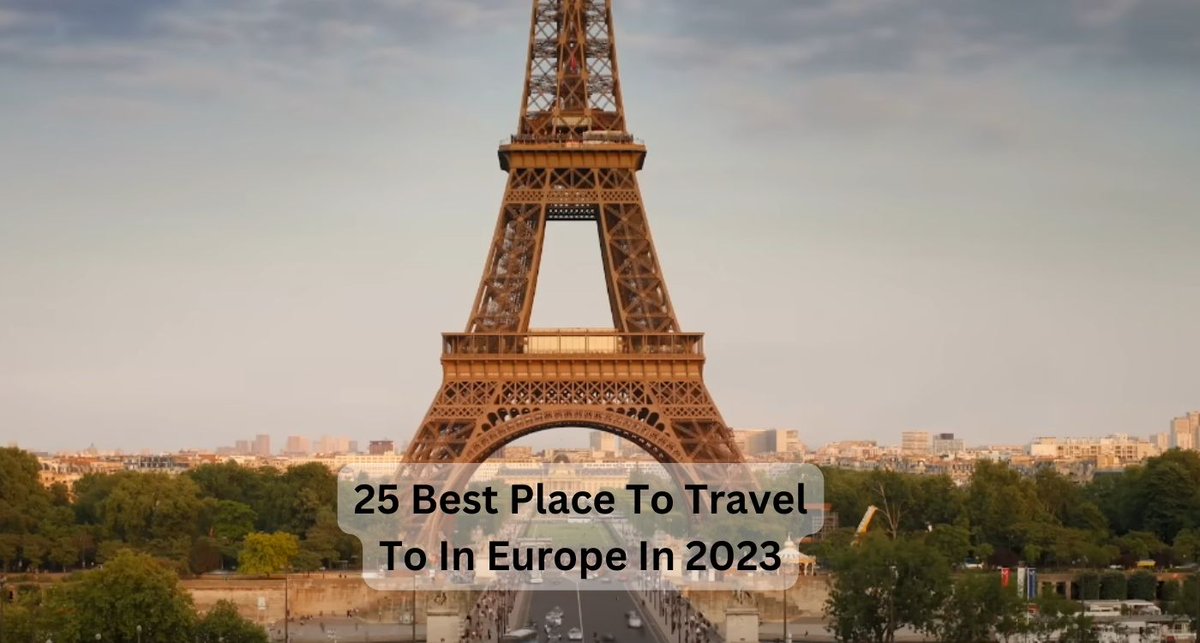AtozEarth's tweet photo. Certainly, here are the list with details of 25 of the Best Place To Travel In Europe

https://t.co/J7heSroaqd
25 Best Place To Travel To In Europe

Paris, France:

- Eiffel Tower, Louvre, and Champs-Élysées: The Heart of Romance and

https://t.co/cz8nAHnQek https://t.co/6uioGRQgk2