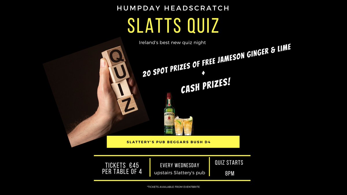 SlattsLaughs's tweet image. And for all you quiz fanatics out there, Slatts Quiz returns Wednesday September 20th in @SlatterysPubD4 

Tables of 4 on sale now! 
eventbrite.ie/e/slatts-quiz-…