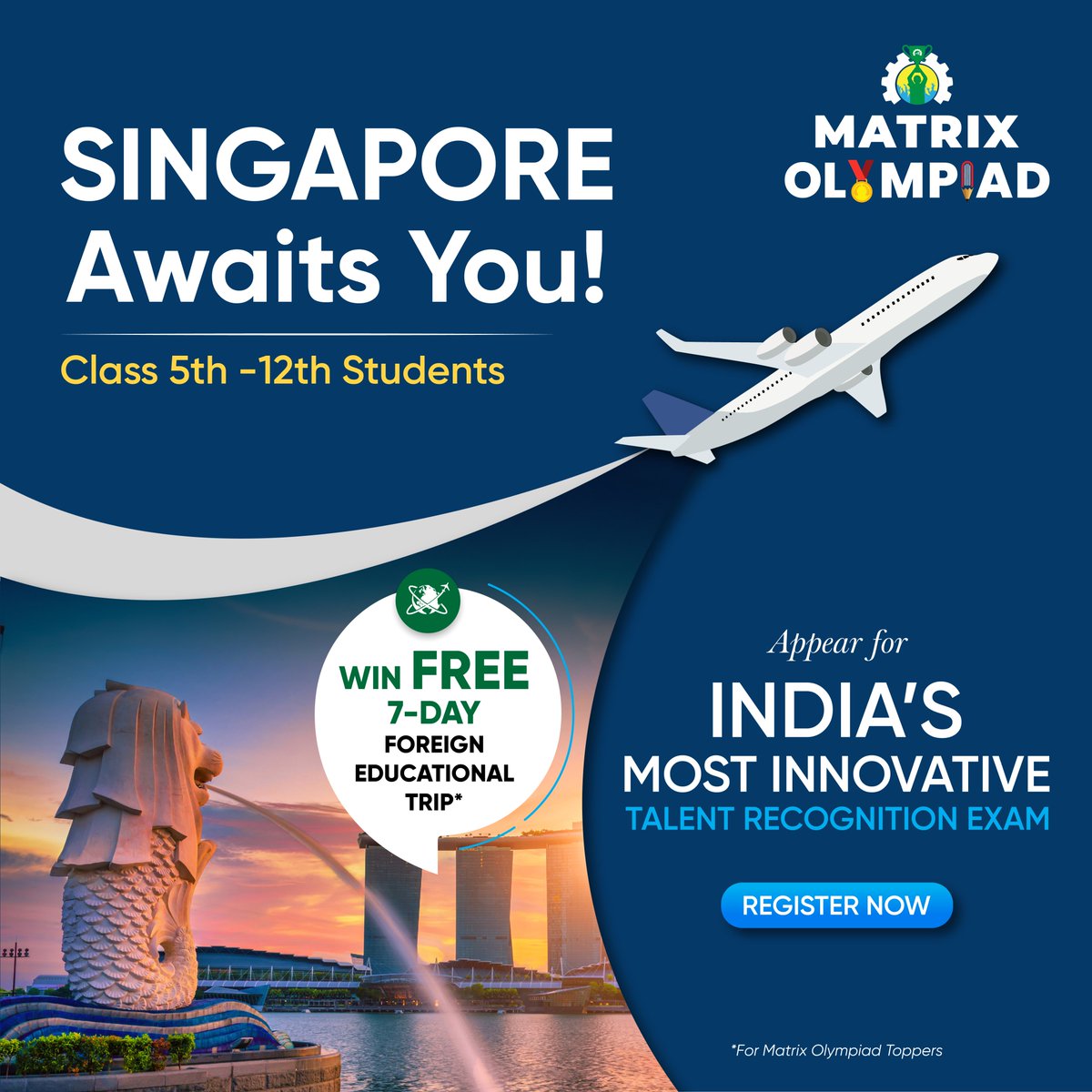 MatrixSikar's tweet photo. ๐WIN FREE Educational #TriptoSingapore!
Compete in India's Most Innovative Talent Recognition Exam & WIN:
๐ Upto 100% #Scholarships
๐ฐ โน31 Crores worth of Scholarships
๐ค โน11 Lakhs Cash Prizes
REGISTER NOW: https://t.co/E6CNWmlNoC
๐+91 1572 241911
#MatrixOlympiad https://t.co/8FirvN2b5e