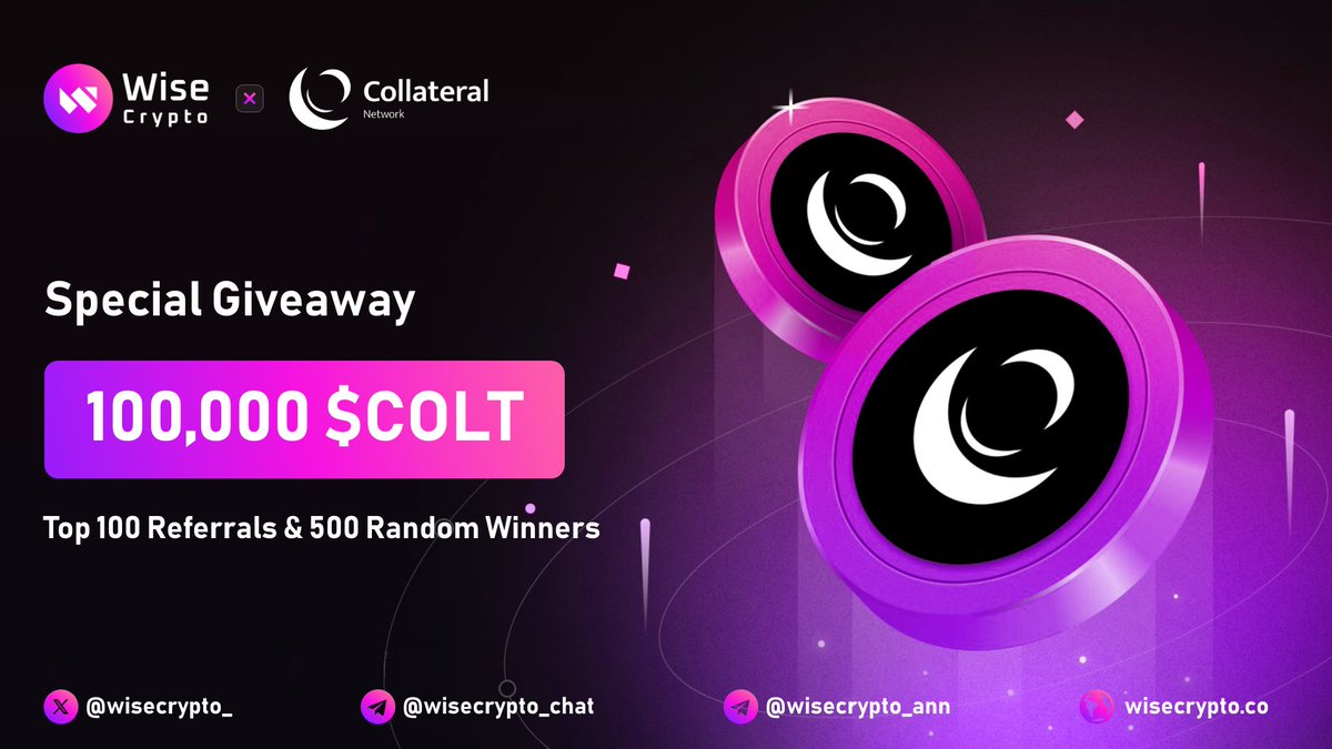🥳 Wise Crypto X Collateral Network #Giveaway 🏆 Prize Pool - 100,000 $COLT  To Enter ✓ Follow @WiseCrypto_ & @Collateralnwk ✓ RT & Tag 3 Friends ✓  Complete Tasks https://t.co/WLucX3Kdvz 🥇 Top