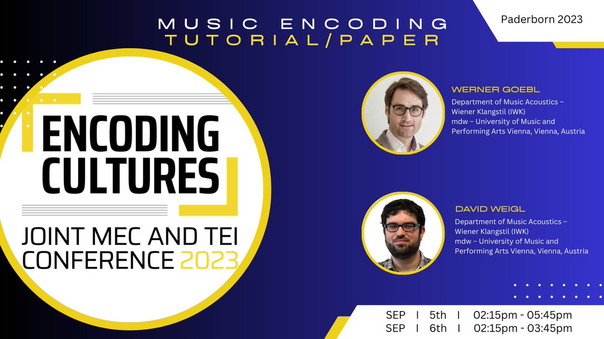 Our researchers Werner Goebl (@goeblw) and David Weigl (@MusiCog) lead the tutorial 'Music Encoding with mei-friend' and present a paper 'mei-friend v1.0: Music Encoding in the Browser' at this year’s #EncodingCultures Conference 2023 @unipb!
@teimec2023 @MusicEncoding #TEI #DH