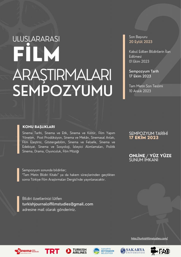 SEMPOZYUM Uluslararası Film Araştırmaları Sempozyumu için başvurular 20 Eylül'e kadar devam ediyor. Çevrimçi ve yüzyüze sunum yapma imkanı. Ayrıntılı bilgi ve başvuru için: turkishfilmstudies.com/film-arastirma…