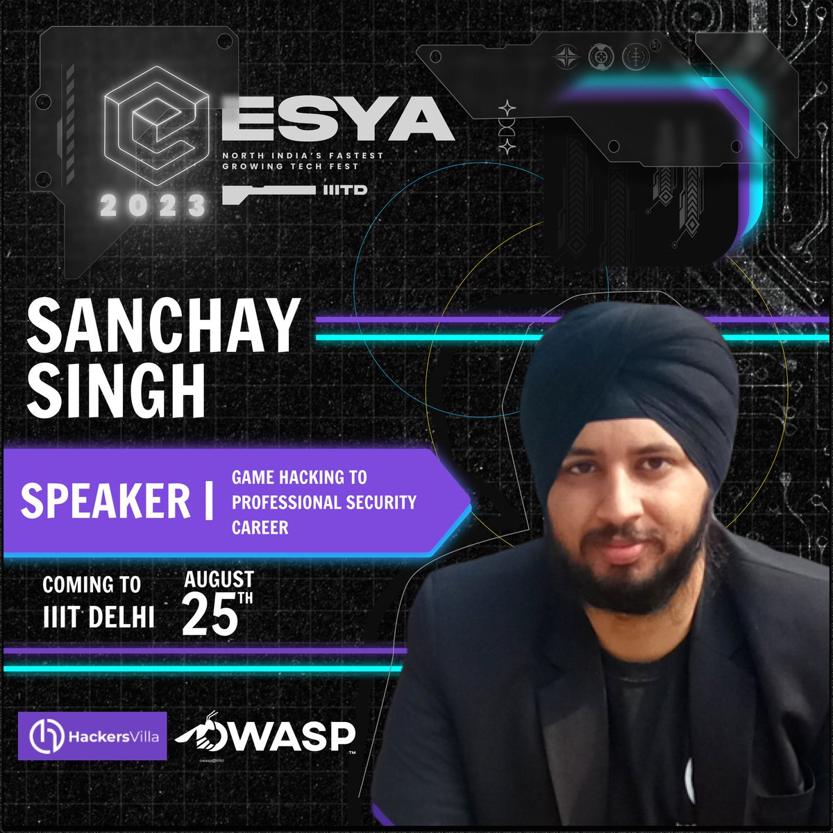 EsyaIIITD's tweet photo. Get ready for an engaging session with cybersecurity expert Sanchay Singh (founder of https://t.co/dzjQnCSbUC).
Join us at Esya'23 to explore the fascinating journey from Game Hacking to a Professional Security Career. 

This talk is brought to you by @hackersvilla.xyz https://t.co/GnZcEg40JM