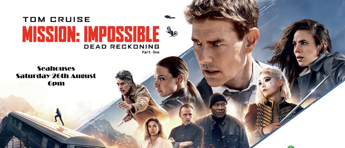 SeahousesHub's tweet photo. THIS SATURDAY!!!
Don't miss #MissionImpossibleDeadReckoning at #Seahouses Cinema.
Sat 26th August 6pm (doors 5.30pm).
Tickets are available now from Hub Office or #Cubbys on Main St.
T.721868 for tkts/info. https://t.co/omYA7oYAeL
#SeahousesCinema #Northumberland @alnwickgazette https://t.co/eKn28gmhpL