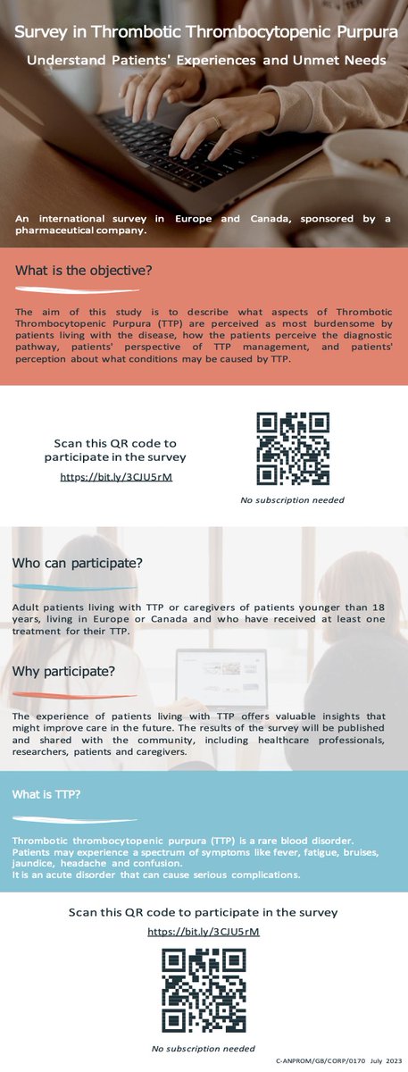 FAO Patients (or caregivers of under 18's) living with TTP based in Europe or Canada: Research to gain an understanding of the experiences of people living with TTP in Europe and Canada. If you wish to participate, please scan the QR code or visit bit.ly/3CJU5rM