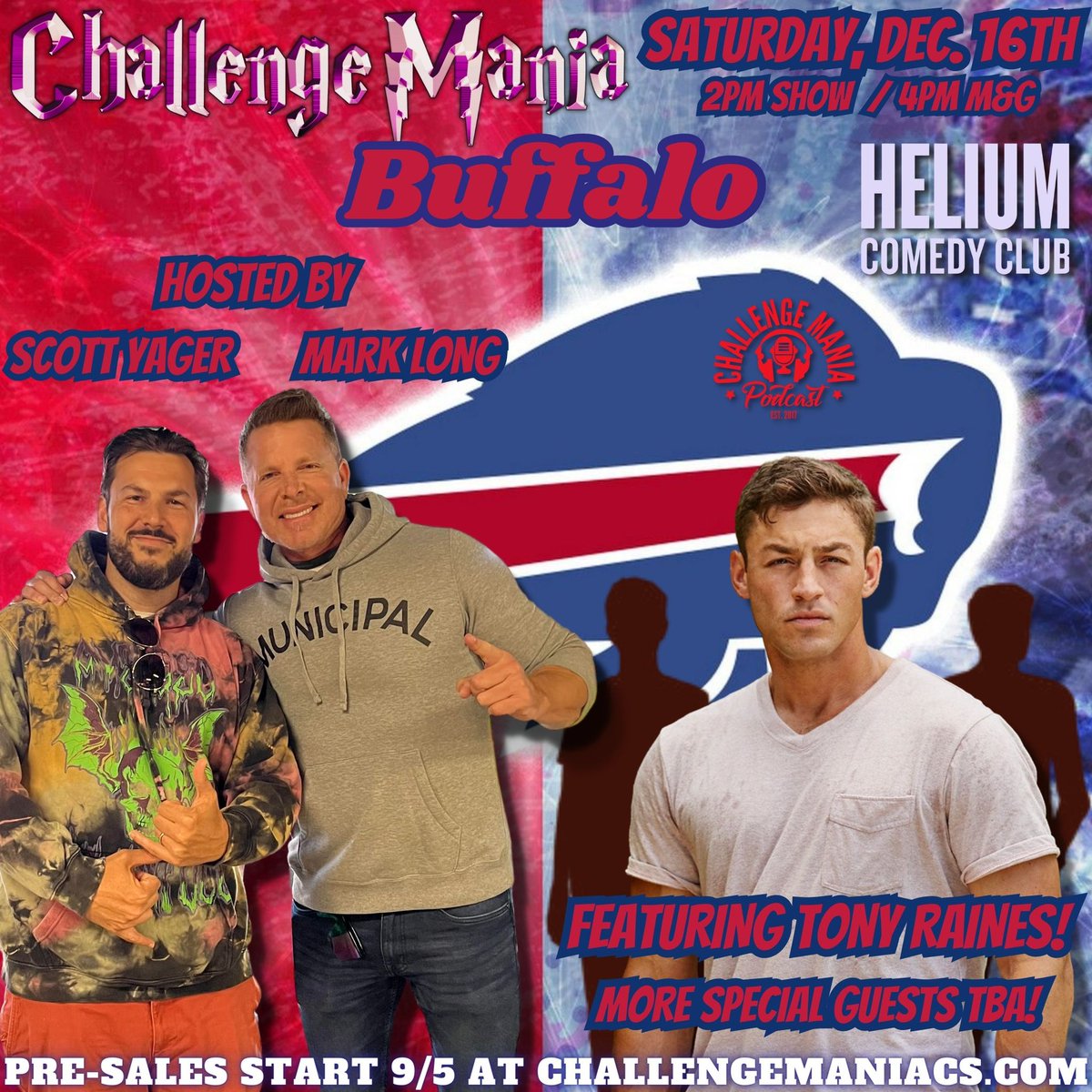 🦬BUFFALO! YOU READY?! 🎟️Tix go on sale to the Pod Squad first beginning 9/5 & then 9/7 for everyone! See you in December, Bills Mafia! @TheMarkLong filling in for @DerrickMTV & @tonyraines our first official guest! #ChallengeMania #TheChallenge #WeWantOGs