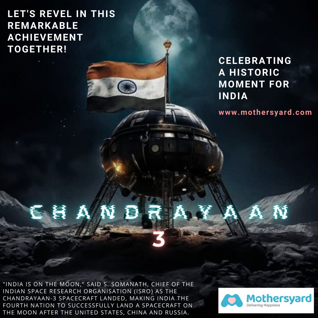 MothersYard's tweet photo. Join us in celebrating a historic moment for India! 

🇮🇳 Chandrayaan-3 has touched down, marking India's triumphant journey as the first country to land on the uncharted territory of the moon's south pole. Let's revel in this remarkable achievement together! 🌙🚀 

#chandrayaan3 https://t.co/qiVSQKLlxr