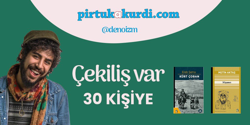 🔴 BÜYÜK ÇEKİLİŞİMİZ BAŞLADI

➡️ 30 kişiye Kürt Çoban ve Nişancı romalarını hediye ediyoruz.

🟢 Şartlar
<a href="/denoizm/">Deniz Özer</a>
<a href="/pirtukakurdi/">pirtukakurdi.com</a>

1- Hesaplarını takip etmek
2- Bu paylaşımı RT etmek ve beğenmek

📆 Son tarih 28 ağustos pazartesi 
➡️ saat 22:00

🚚 Kargo bize ait