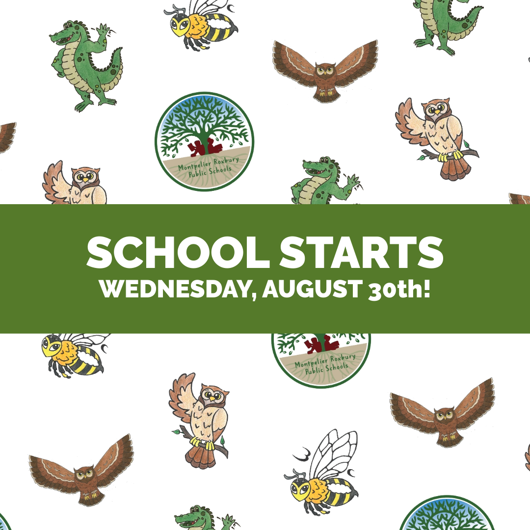 School starts on Wednesday, August 30th! We can't wait to see you UES Wise Owls, RVS Honey Bees, MSMS Gators, and MHS Solons! Visit mrpsvt.org/calendars for the full district calendar for this school year. #mrpsvt #vted