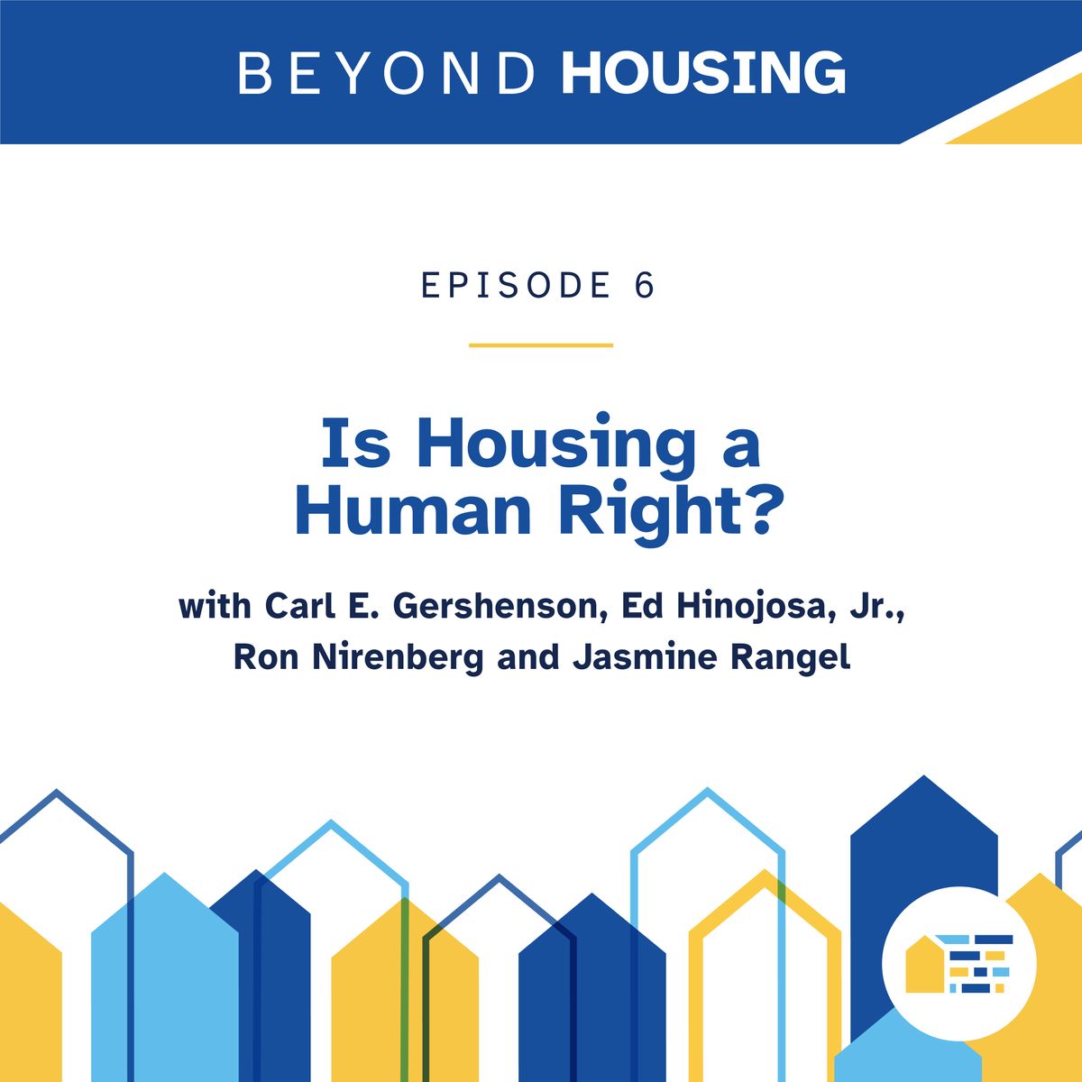 🎙️ Episode 6 is out NOW. We welcome Carl E. Gershenson, Ed Hinojosa, Jr., Ron Nirenberg, and Jasmine Rangel. This is an episode you don't want to miss! 
#BeyondHousing #AffordableHousing #HousingConversation #HousingAwareness