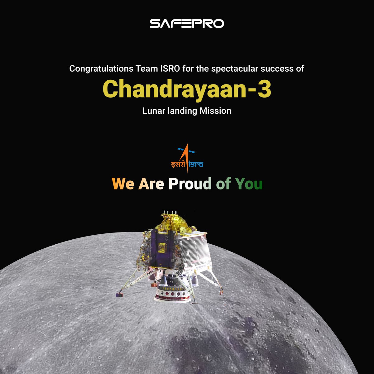 Safepro_tech's tweet photo. Congratulations Team ISRO for success of Chandrayaan-3 https://t.co/FEKHlZ6R5W