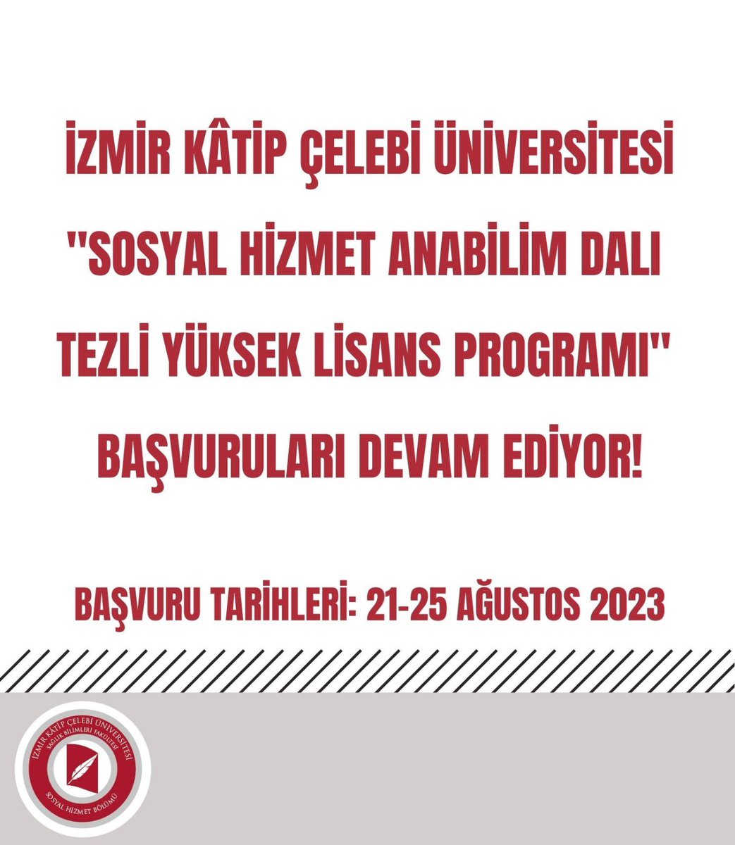 İzmir Kâtip Çelebi Üniversitesi Sağlık Bilimleri Enstitüsü Sosyal Hizmet Anabilim Dalı Tezli Yüksek Lisans Programı başvuruları 21-31 Ağustos 2023 tarihleri arasında ONLİNE olarak kabul edilecektir.+