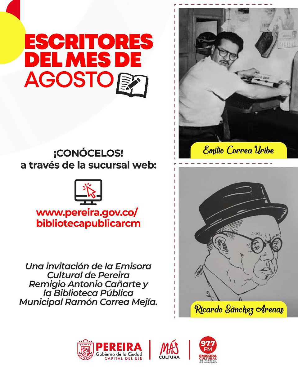 ✍🏻 #EscritoresDelMes | #Agosto | En este mes nuestros protagonistas literarios son Emilio Correa Uribe y Ricardo Sánchez Arenas. Dos personajes representativos de nuestra ciudad con un legado cultural memorable.