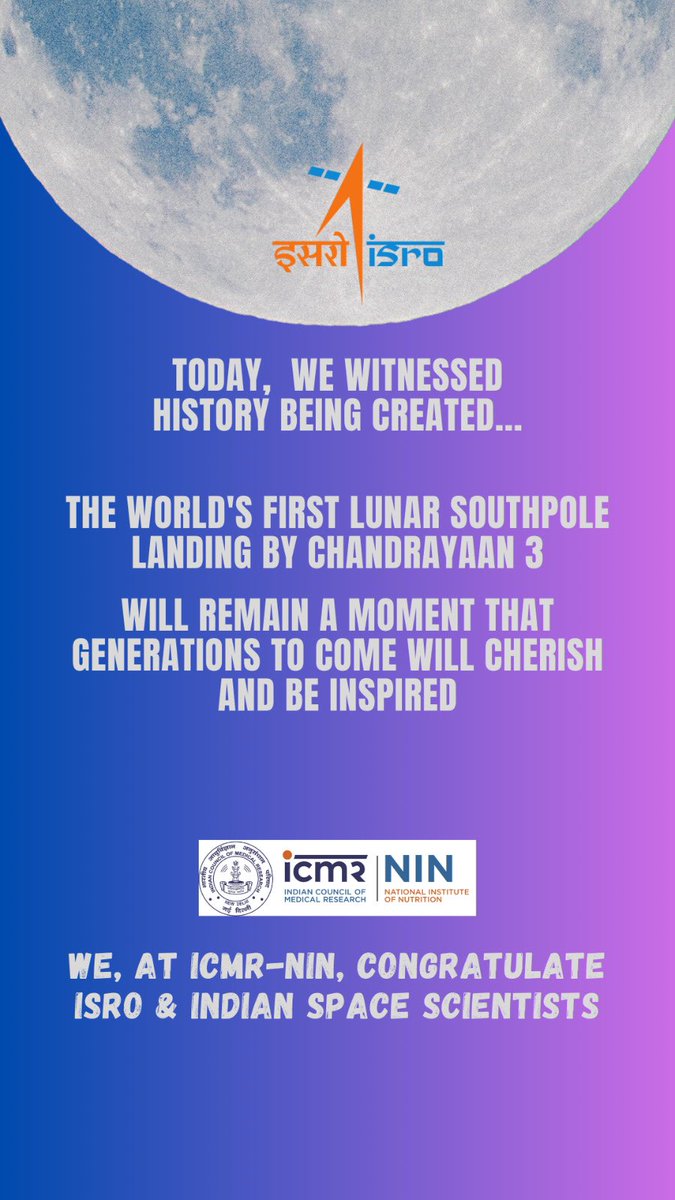 NINDirectorFrmr's tweet photo. Hearty congratulations to @isro on making India the first country to land on the south pole of #moon. 
#Chandrayaan3 
@ICMRNIN @ICMRDELHI @MoHFW_INDIA https://t.co/FqnPTEl4t7