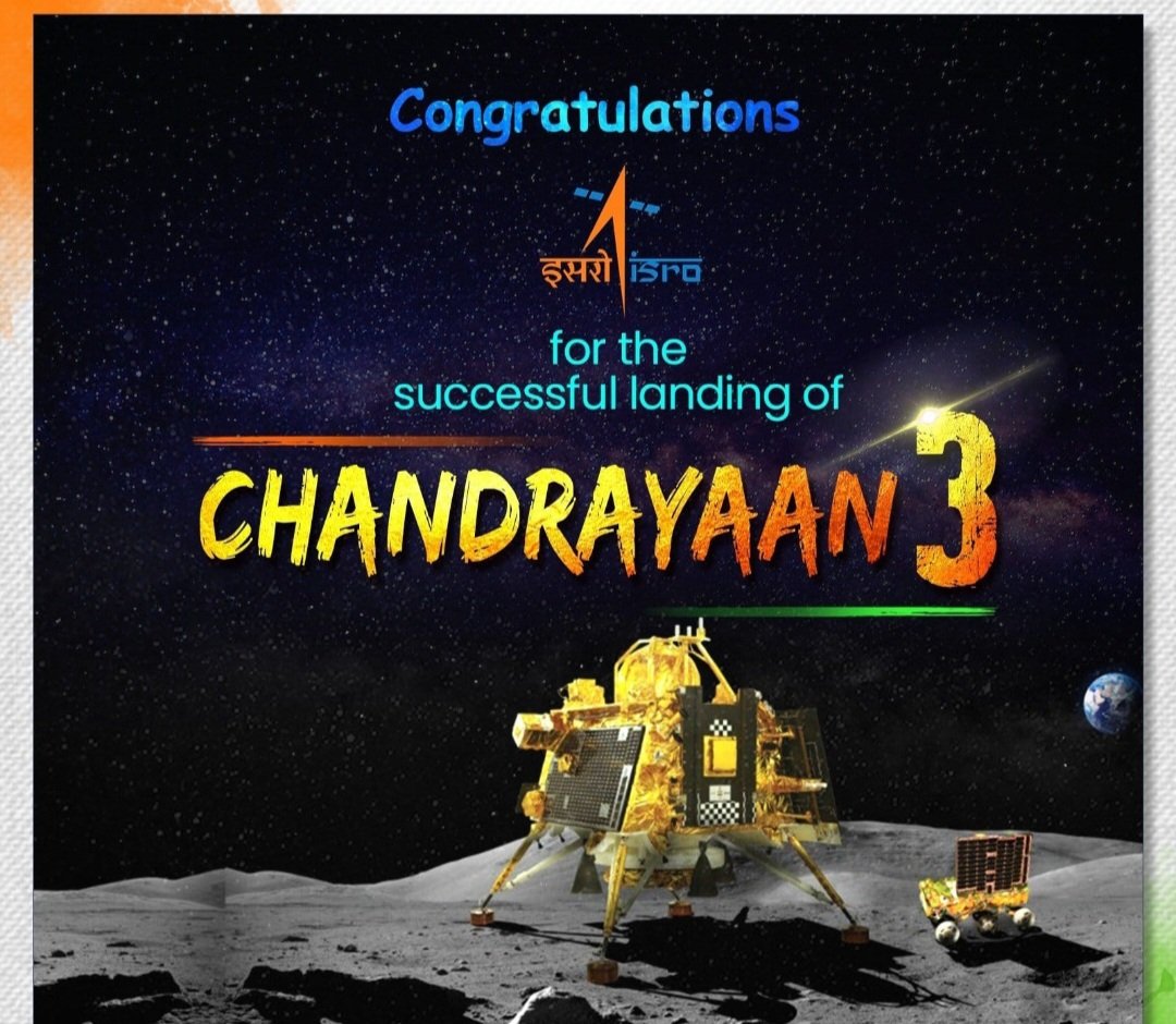 मिशन चंद्रयान -3 की सफलता पर आप सभी को हार्दिक बधाई!
 मिशन से जुड़े सभी वैज्ञानिकों का हृदय से नमन एवं अभिनंदन। 
हमे राष्ट्र के वैज्ञानिकों पर बेहद गर्वहै।<a href="/ISRO/">ISRO</a>
जय भारत! जय विज्ञान!