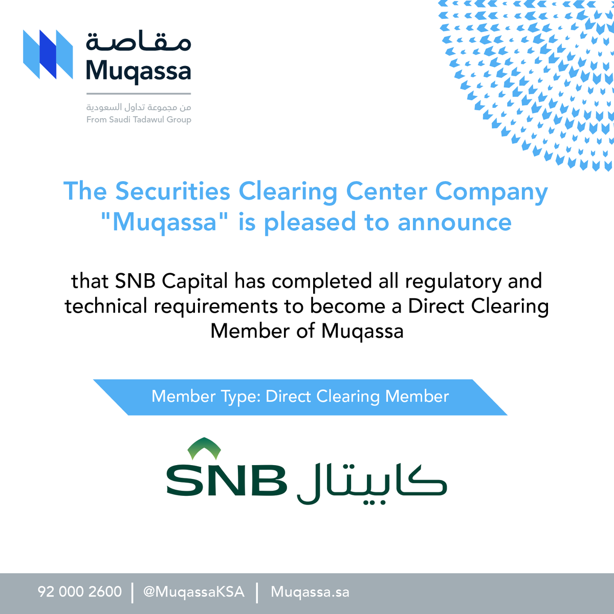 MuqassaKSA's tweet photo. Muqassa is pleased to announce that @Capital_SNB  has completed all regulatory and technical requirements to become a Direct Clearing Member of #Muqassa. Learn more:https://t.co/l5p5kh5JO4 https://t.co/taQPEuQKvL