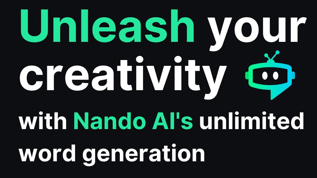 nando_ai's tweet photo. Did someone say unlimited word generation? With the power of AI at your fingertips, that's exactly what you get! 🫡

We've combined our plans into one all-inclusive package. Immerse yourself in the world of artificial intelligence and unleash your creativity.

Write more, create more, BE more!🔥

📎 https://t.co/VQdGFg5Sjx 

#Generativeai #ArtificialIntelligence #NandoAI