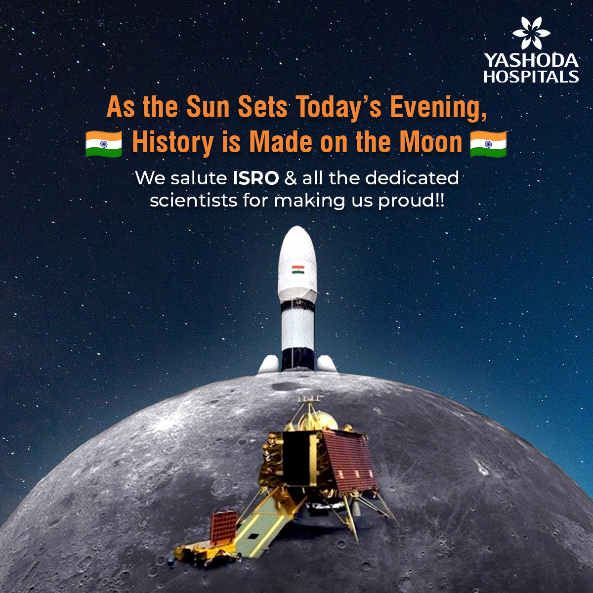 YashodaHospital's tweet photo. Yashoda Hospitals is glad to celebrate the historic success of Chandrayaan 3, India being the first country to land on the lunar south pole.
#Chandrayaan3 #LunarSouthPole #ISRO #SpaceExploration #HistoricAchievement #IndiaInSpace #ScienceTriumph #InspiringFuture https://t.co/nnIYiFyISC