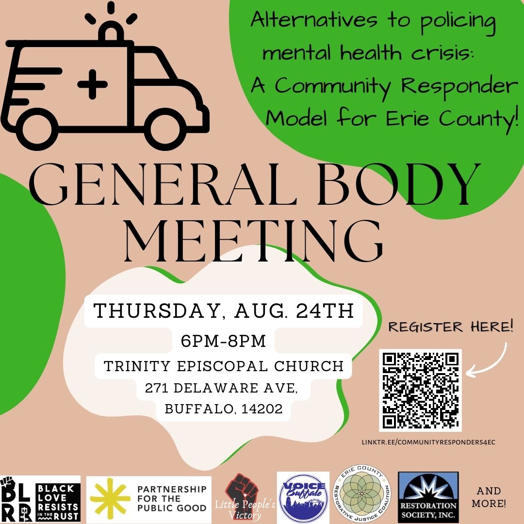 Police should not be the default response to every 911 call. Come on Thursday to learn about the effort to bring community responders to Erie County and how you can help make it happen. Dinner provided!