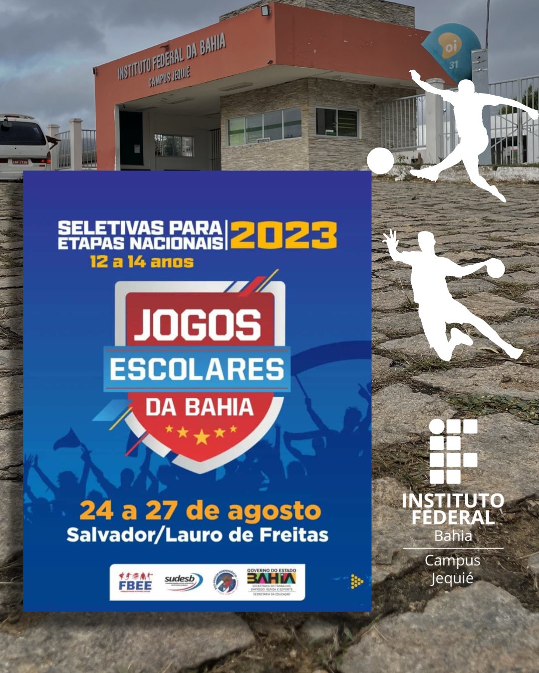 I jogos Intercolegiais do IFBA Campus Jequié — IFBA - Instituto
