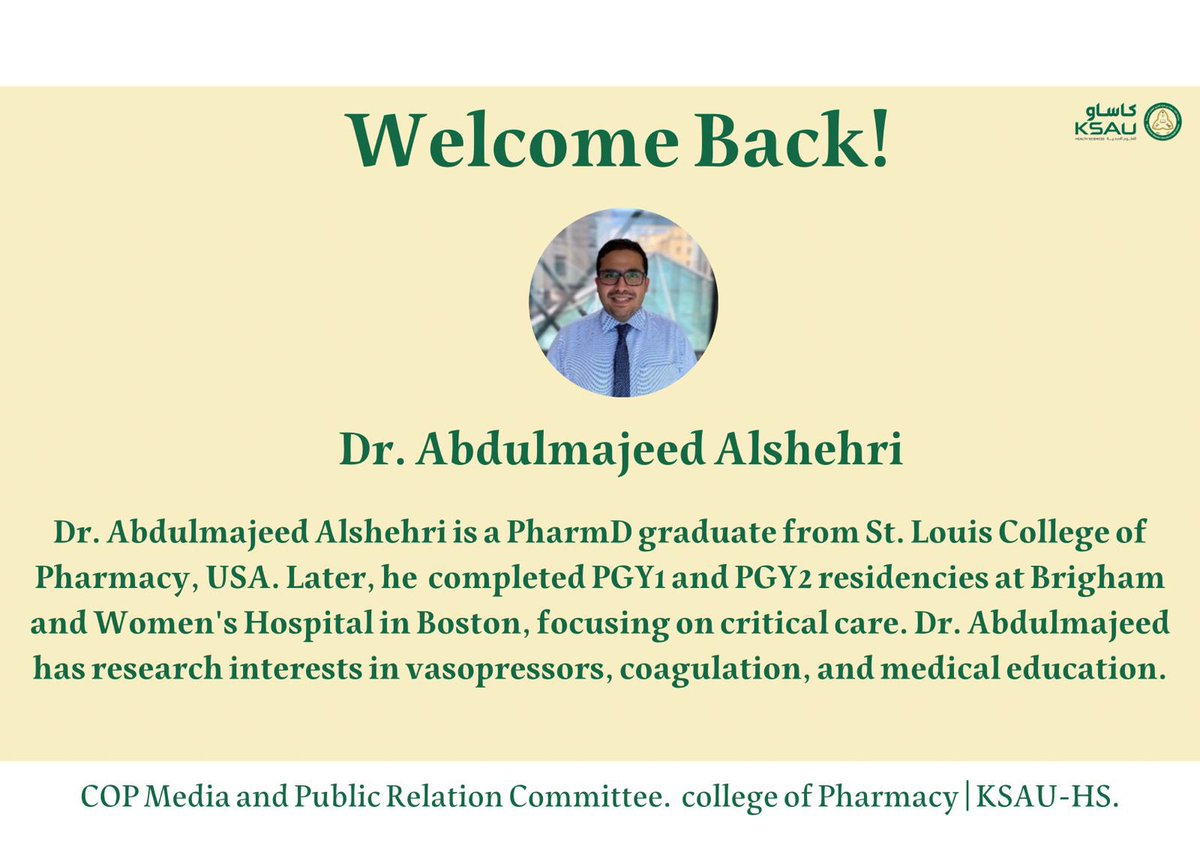 Please, join us to welcome back Dr. Abdulmajeed! 

Dr. Abdulmajeed Alshehri is an Assistant Professor at the Pharmacy Practice Department in the College of Pharmacy.

#KSAUHS