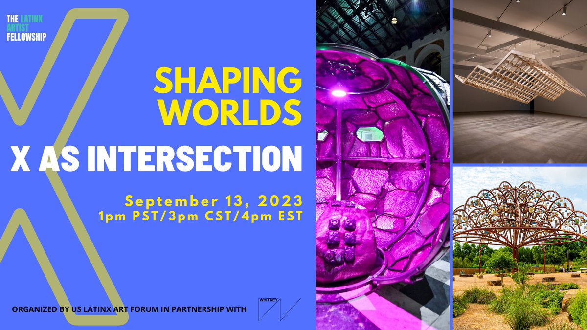 Join us for ‘X as Intersection’ featuring artists, Margarita Cabrera, Beatriz Cortez, and Postcommodity (Cristóbal Martínez, Mestizo, and Kade L. Twist, Cherokee). Click the link below to RSVP: tinyurl.com/ymt9vhcz