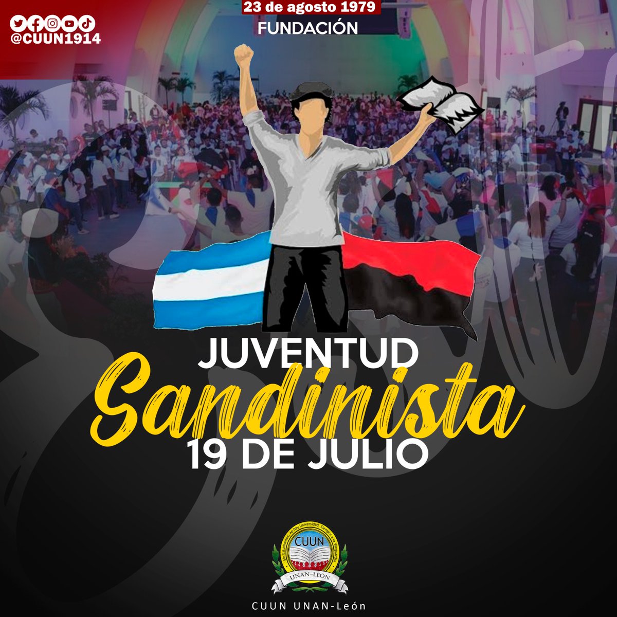 cuununan's tweet photo. #23deAgosto || Saludamos el 44 aniversario de la fundación de nuestra Gloriosa Juventud Sandinista 19 de julio.

#FSLNHeroismoVictorioso 
#CUUN1914 https://t.co/f0iy4pRqye