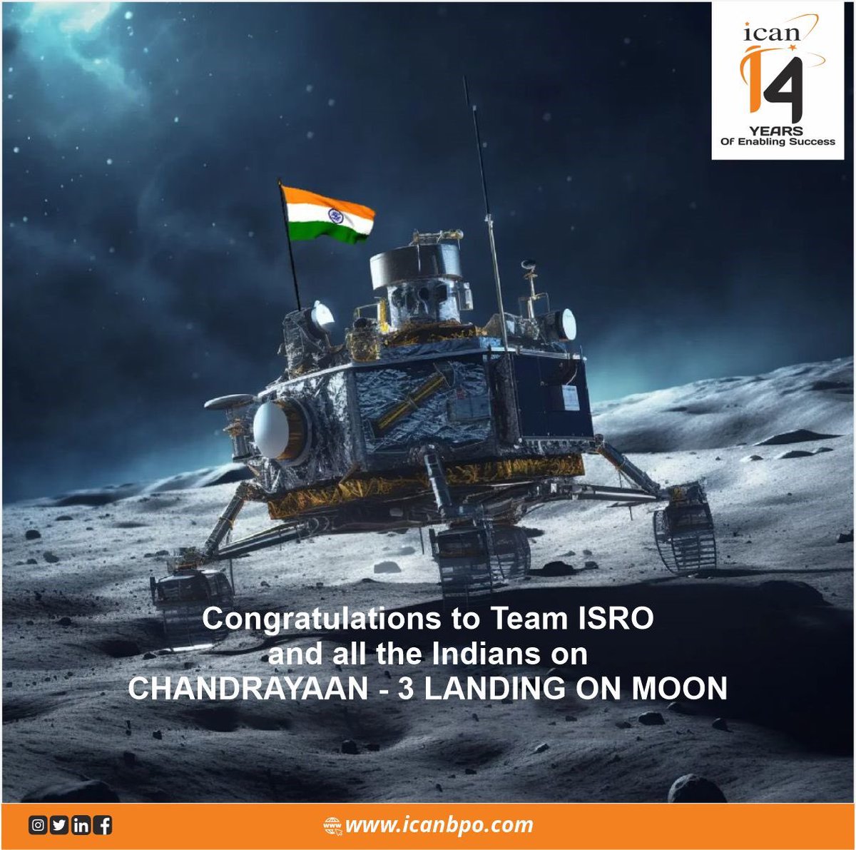 ICANBPO's tweet photo. Our heartfelt congratulations to ISRO and every Indian as Chandrayaan-3 sees a successful landing.🇮🇳👏🙌

#Chandrayaan_3 #chandrayaanlanding #sucessfulllanding #ISRO #proudmoment #proudmomentforindia #softlanding #ThaneBPO #ICANBPO #InternationalBpo #BPO #ICAN https://t.co/ldo5dQHHUB